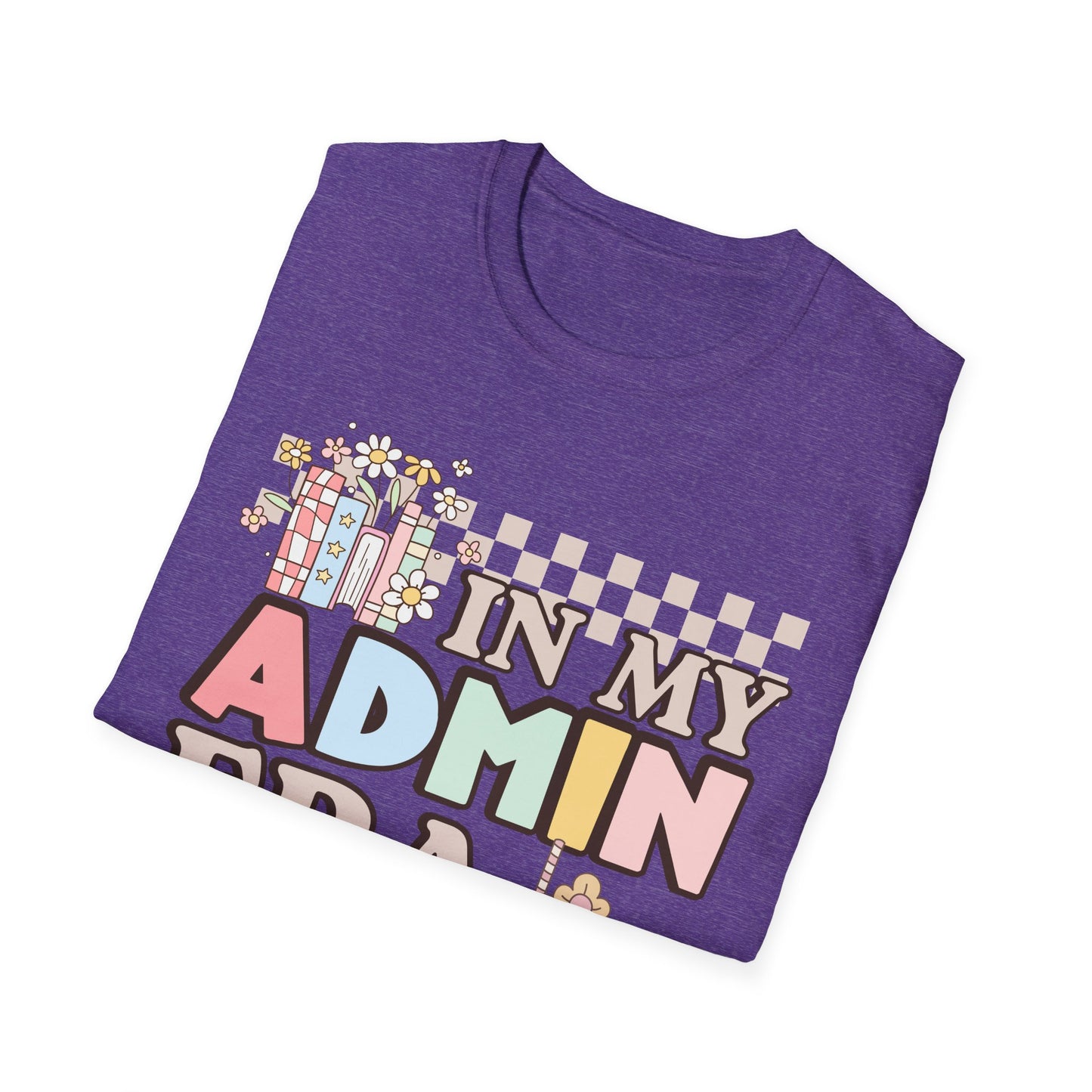 In My Admin Era Retro Administration Tee