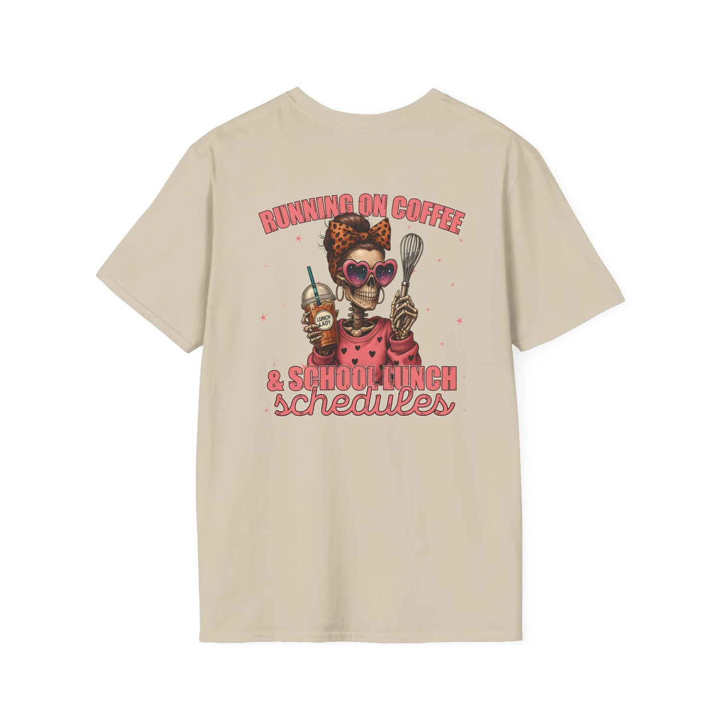 Lunch Lady Unisex T-Shirt - Running on Iced Coffee & School Lunch Schedules