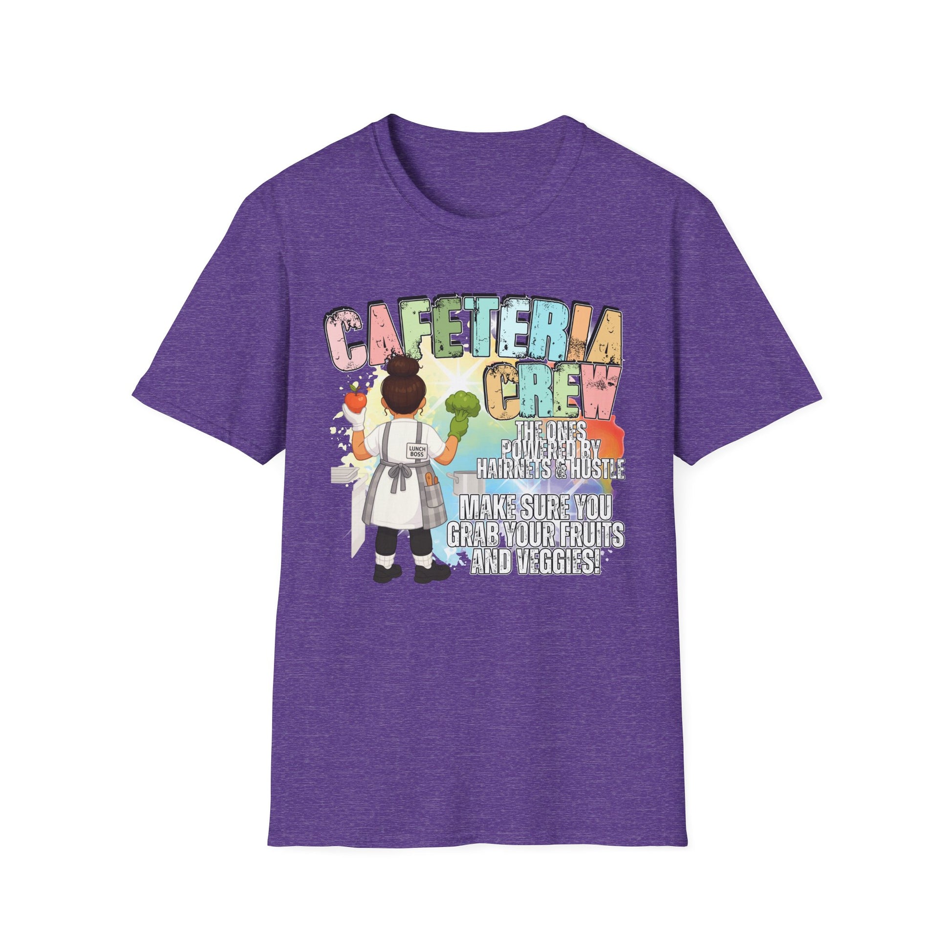 Cafeteria Crew for School Staff - Don't Forget Your Fruits and Vegetables * Front Design Only