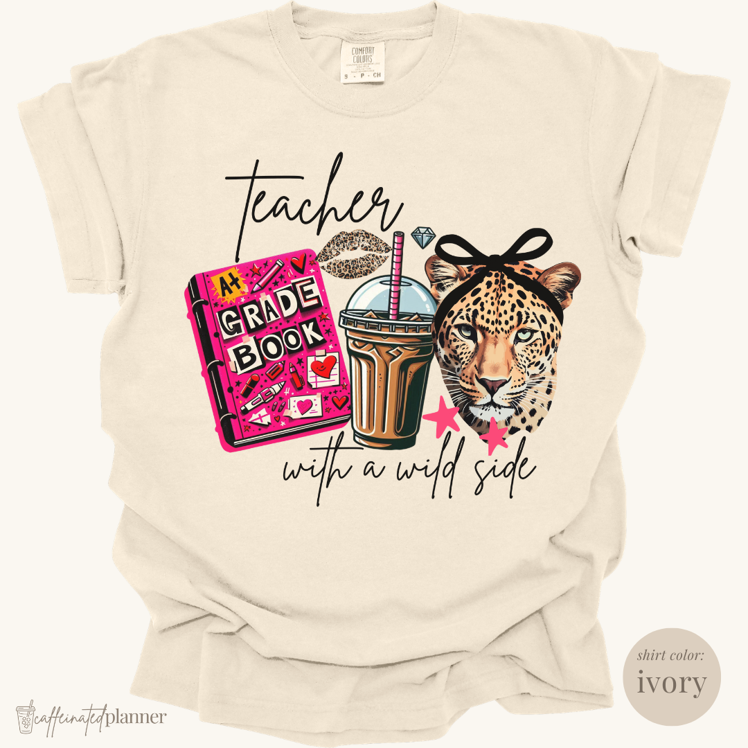teacher with a wild side – comfort colors® tee