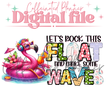 Let's Rock this Float & Make Some Waves // Flamingo PNG