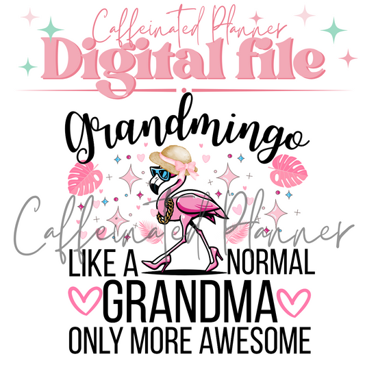 Flamingo // Grandmingo // Grandma