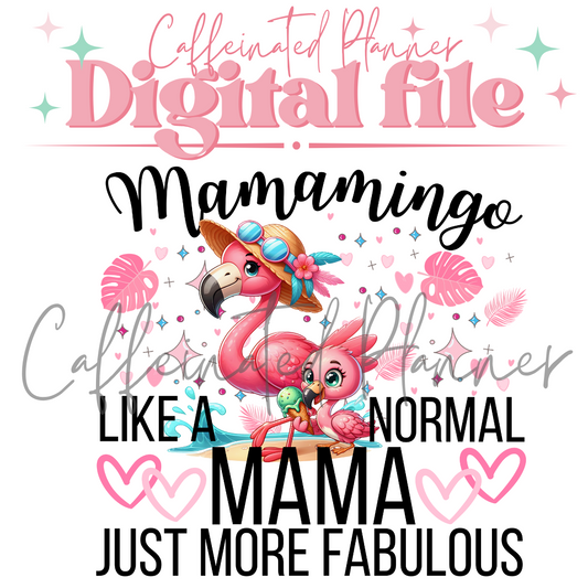 Mamamingo // Flamingo // Mama Flamingo