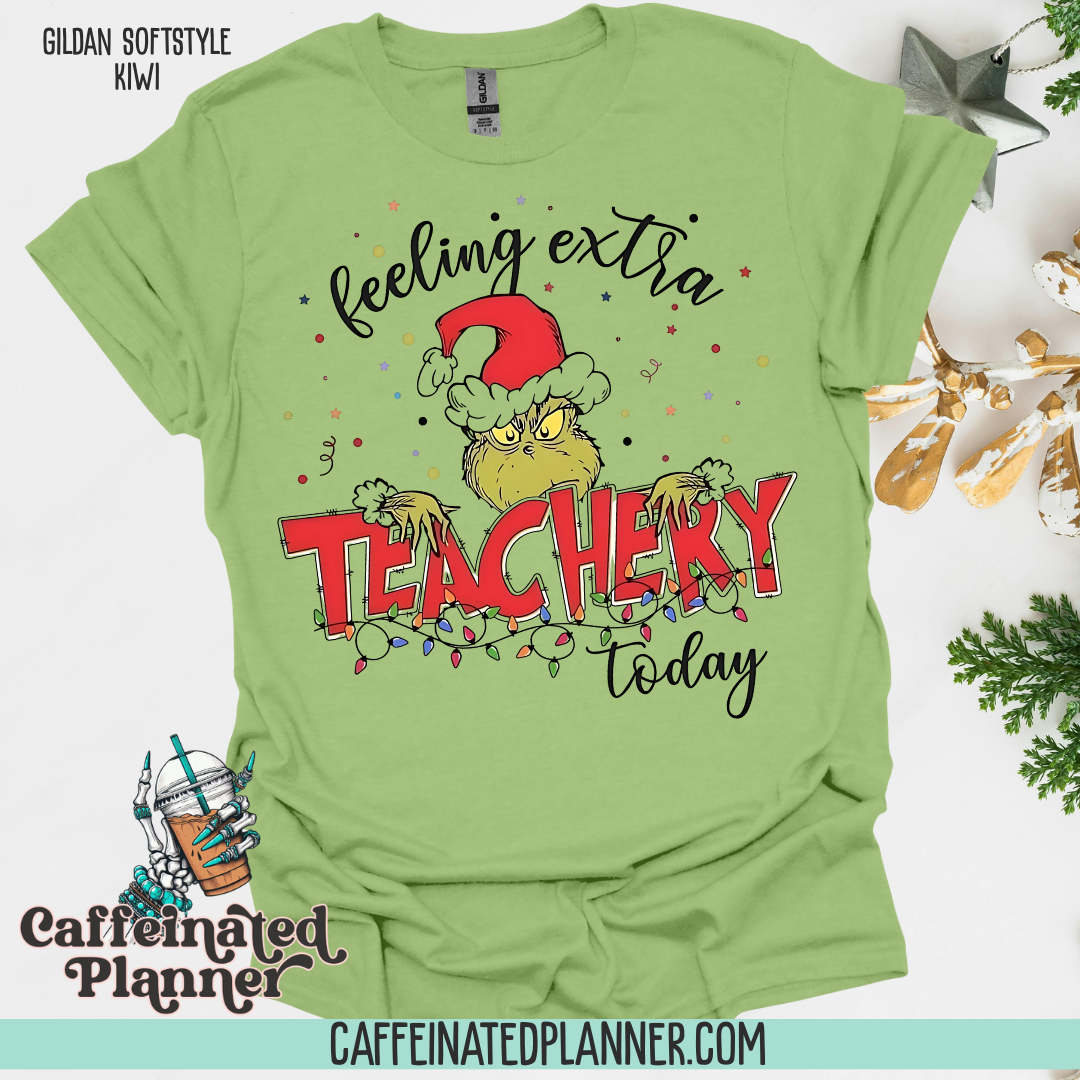 Feeling extra TEACHERY