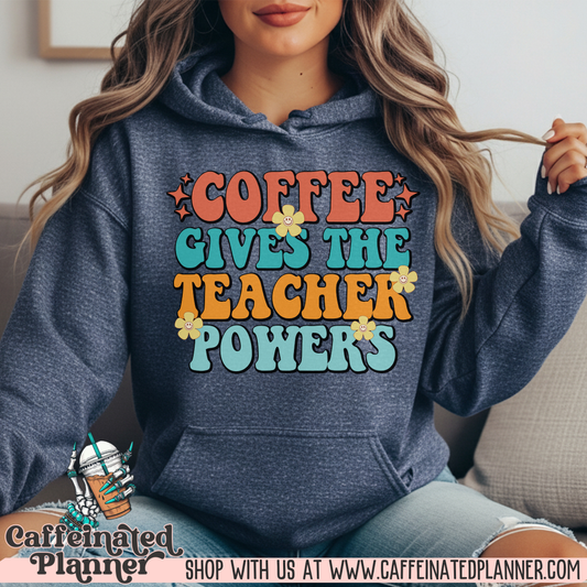 Coffee Gives The Teacher Powers