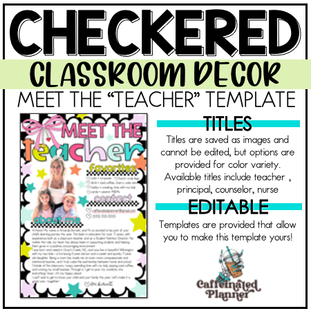 Checkered Classroom Decor | Meet the Teacher Template