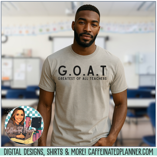 Men’s G.O.A.T. Teacher Shirt – Champion Tee - Greatest of All Teachers Funny Gift – Minimalist Teacher Appreciation Tee