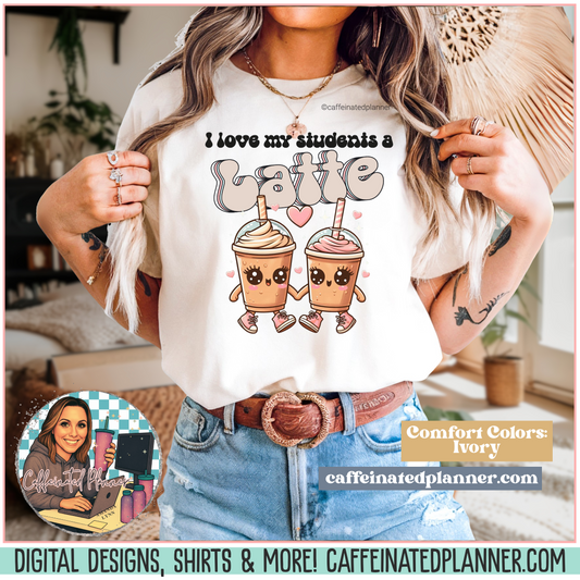 I Love My Students a Latte Comfort Colors T-Shirt – Retro Teacher Coffee Shirt