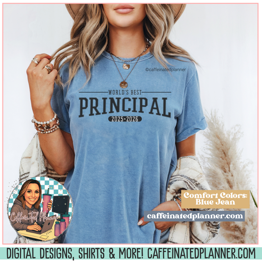 World’s Best Principal Comfort Colors T-Shirt – School Administrator Appreciation Gift