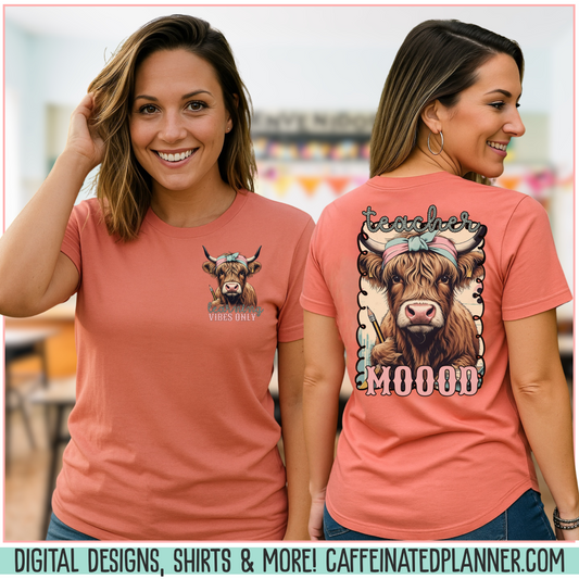 Learning Vibes Only Teacher Shirt – Teacher Moood Highland Cow T-Shirt – Funny Teacher Tee