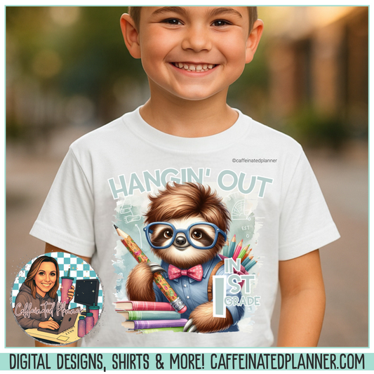 Hangin’ Out 1st Grade Sloth Shirt – Cute Back to School T-Shirt for Kids – Grade Level Animal Tee