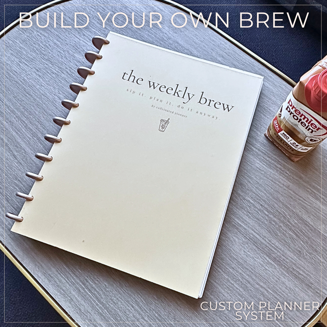 Build your Brew™ Planner | Custom Disc-Bound Planner [Base]