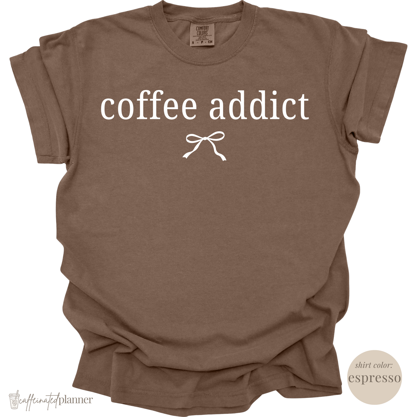 coffee addict w bow | comfort colors tee