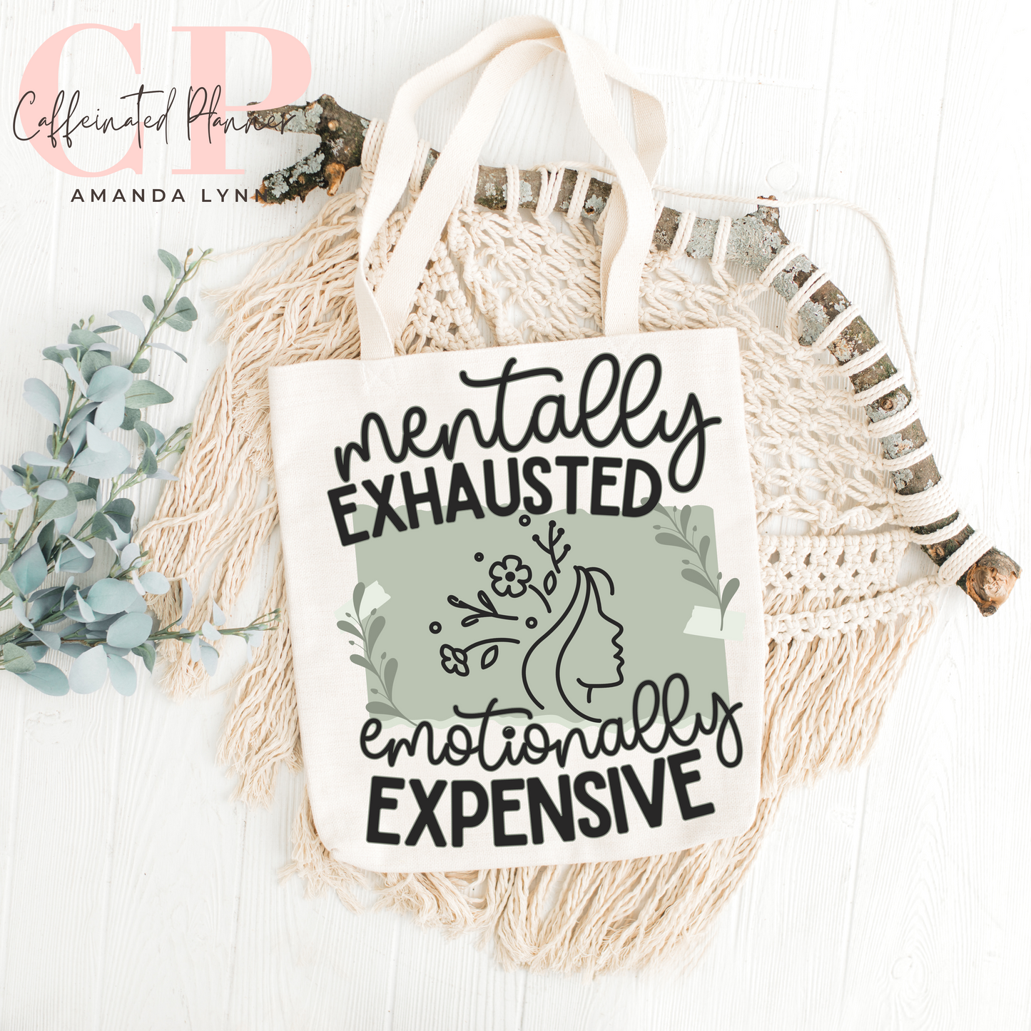 Mentally Exhausted, Emotionally Expensive // Digital Download Only