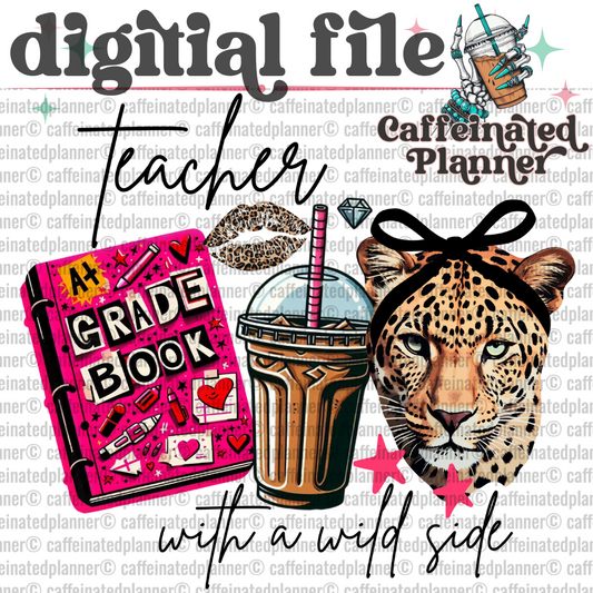 Teacher With a Wild Side | Digital Download Only