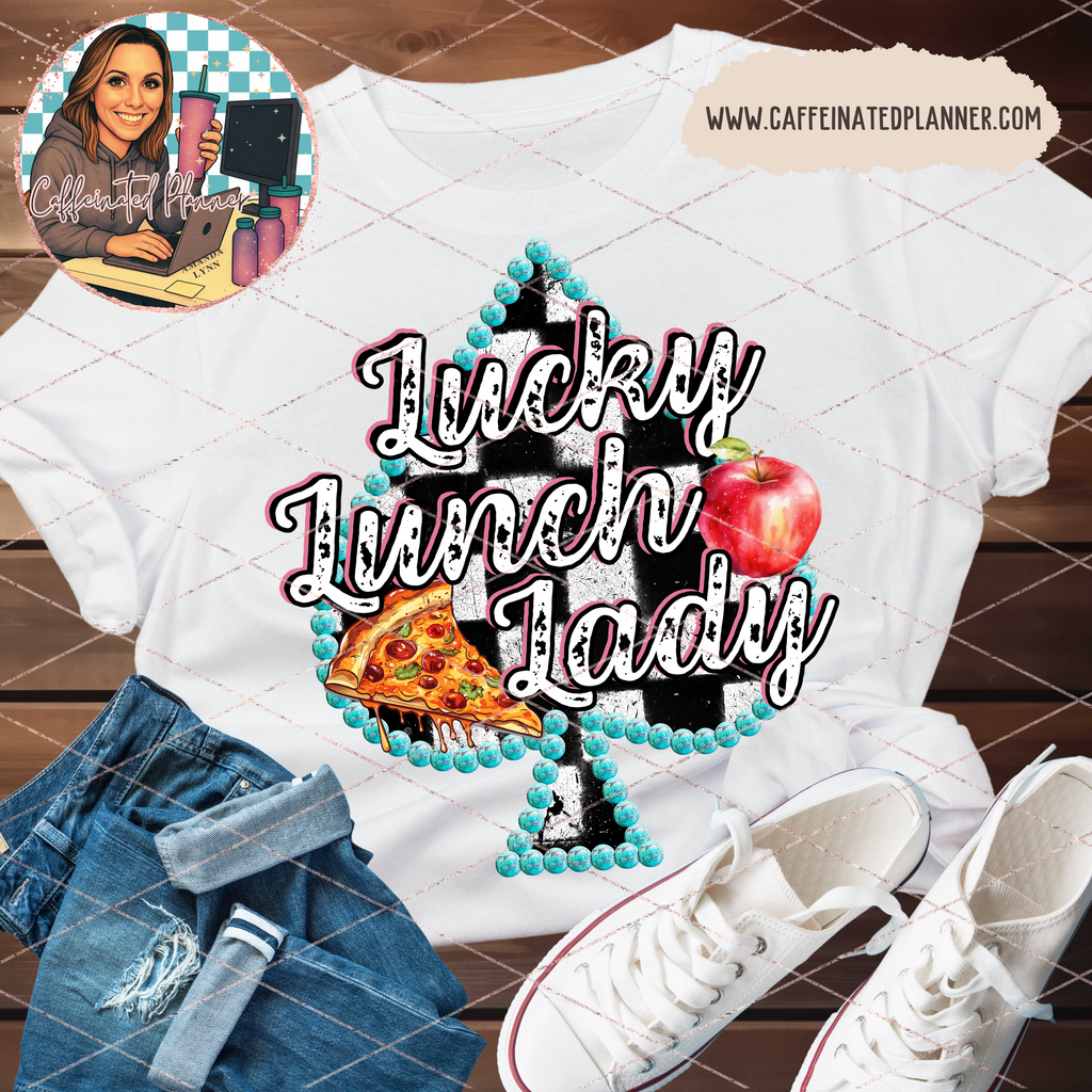 Lucky Lunch Lady, Lunch Hero, Cafeteria Staff // Digital Download Only