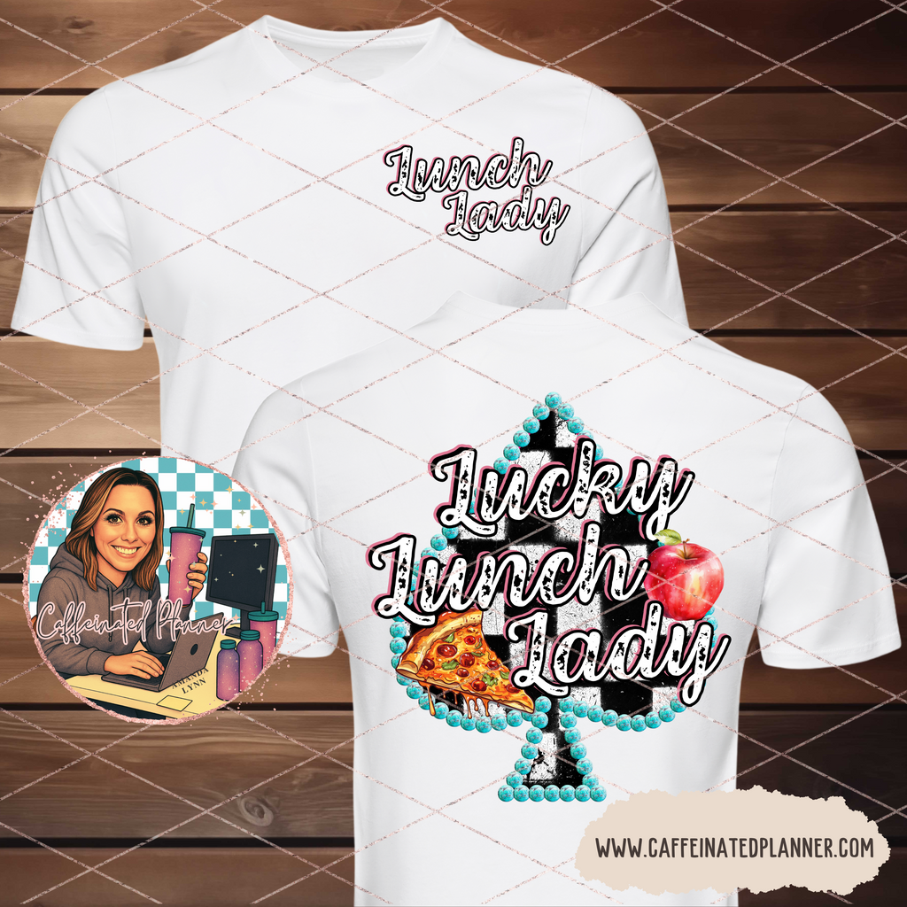 Lucky Lunch Lady, Lunch Hero, Cafeteria Staff // Digital Download Only